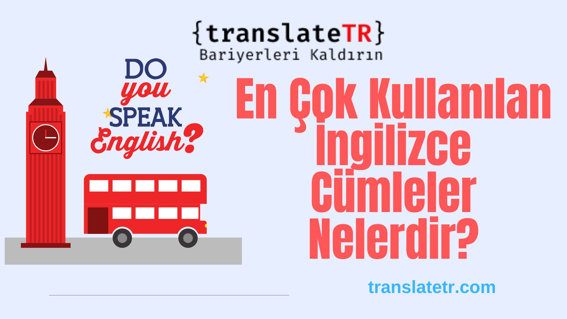 En Çok Kullanılan İngilizce Cümleler Nelerdir?