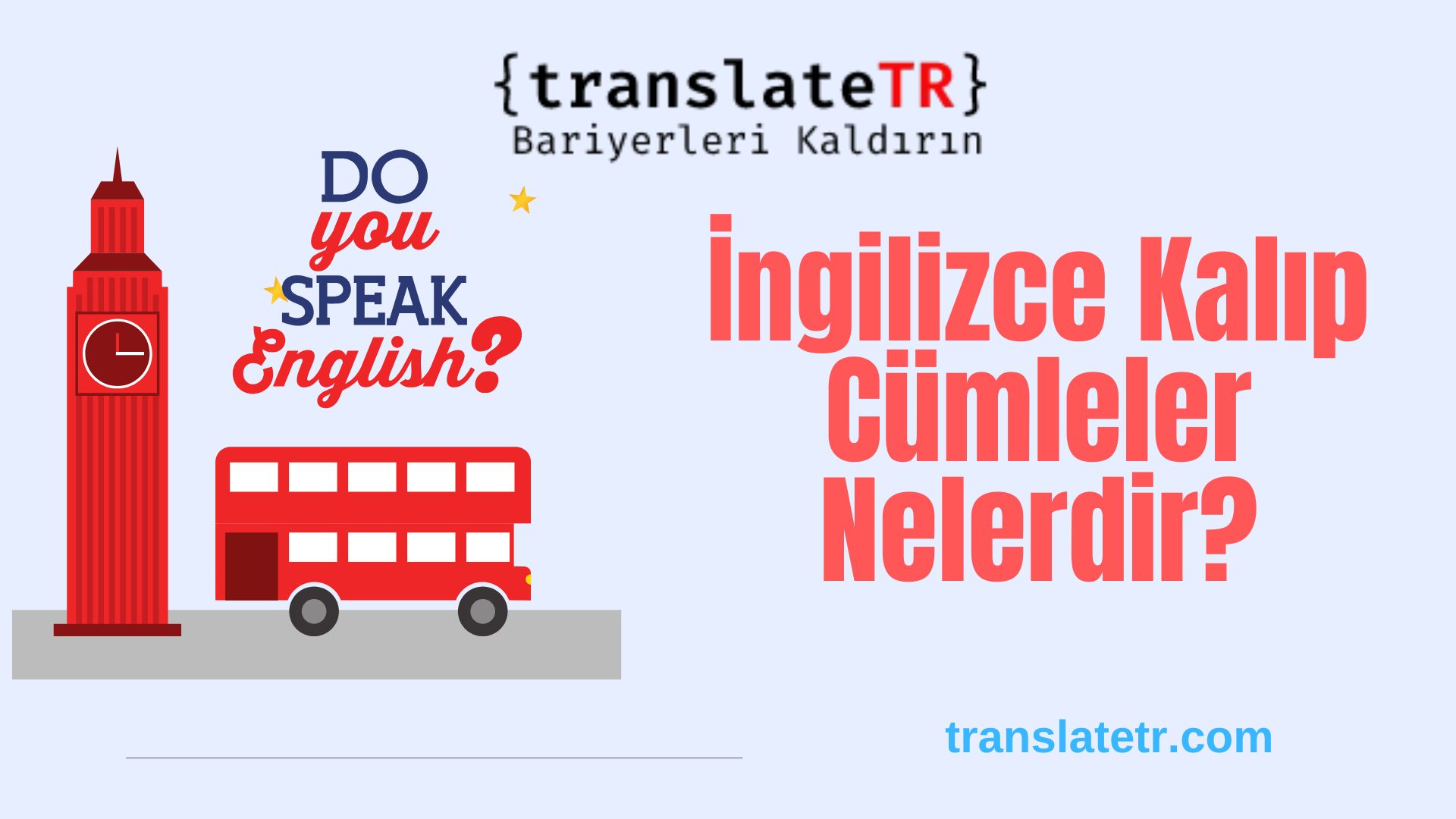 İngilizce Kalıp Cümleler Nelerdir?