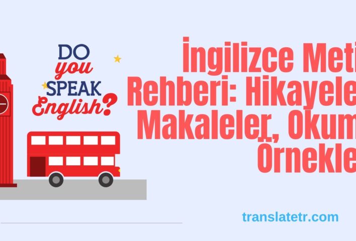 İngilizce Metin Rehberi