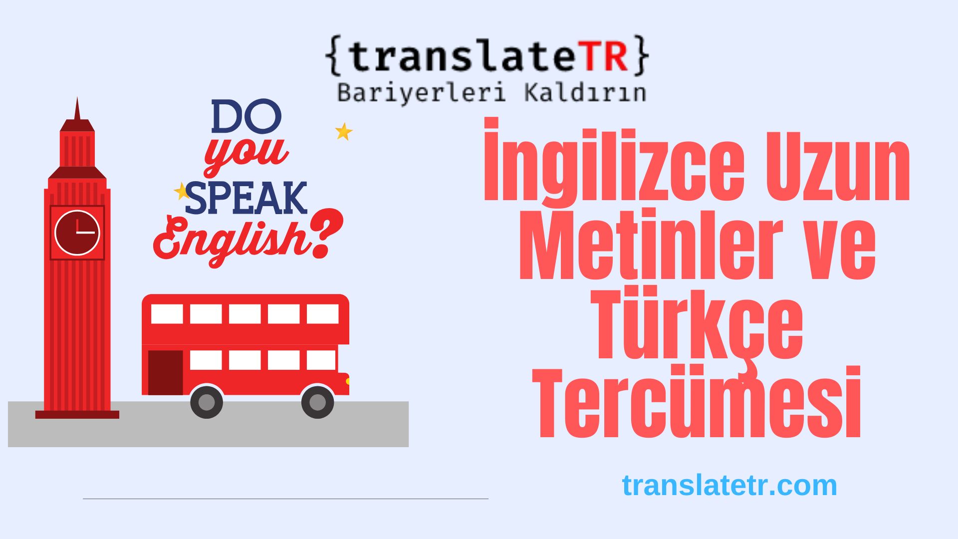 İngilizce Uzun Metinler ve Türkçe Tercümesi