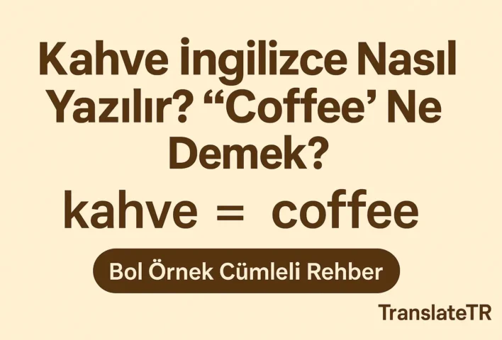 Kahve İngilizce
